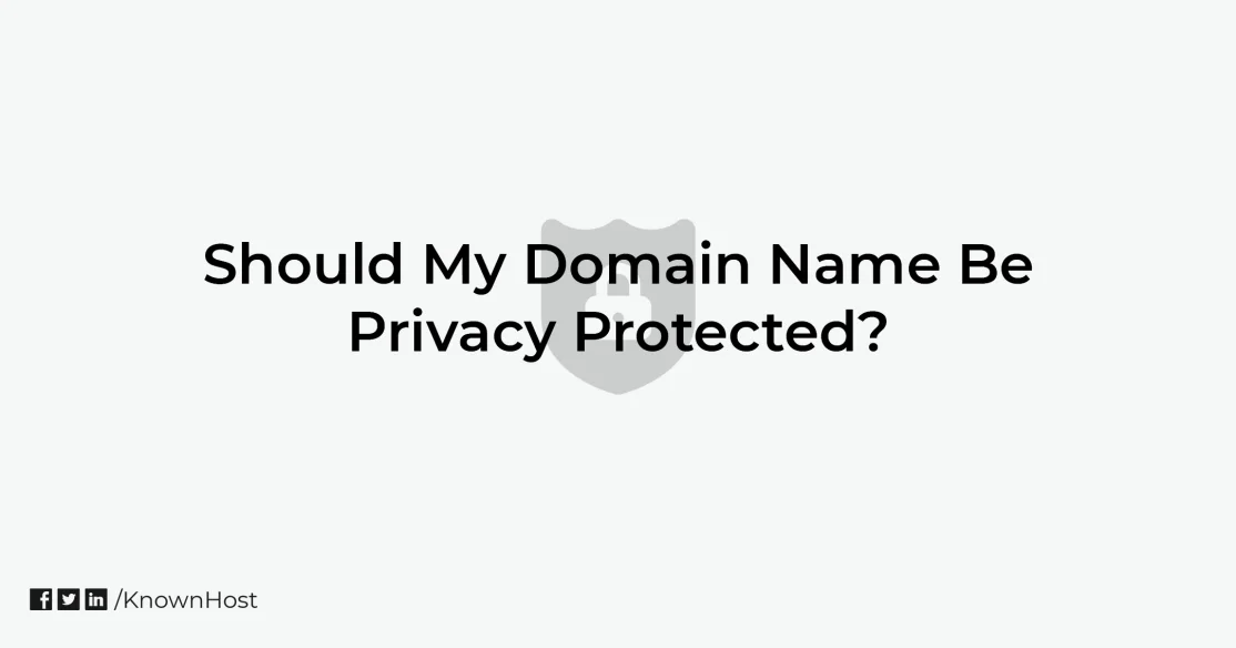 should domain name be privacy protected